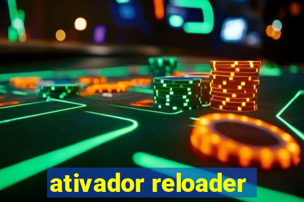 ativador reloader